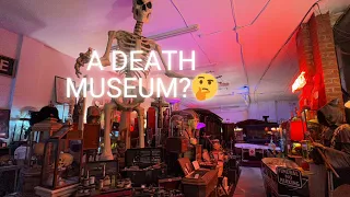 Exploring the History of Death museum