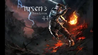 Risen 3 Titan Lords - Встреча с Безымянным и Могущественное заклинание