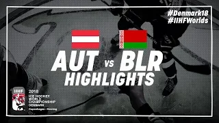 Game Highlights: Austria vs Belarus May 12 2018 | #IIHFWorlds 2018