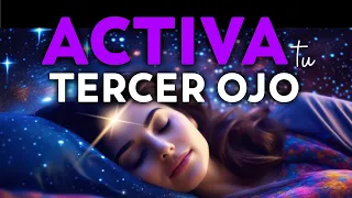 ¡FUNCIONA RÁPIDO! TU "TERCER OJO" se ABRIRÁ (Técnica Probada) | Meditación para Dormir