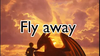 Fly away//Беззубик