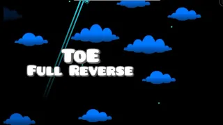 ⏪Geometry Dash Theory of Everything Full Reverse⏪