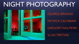 Night Photography - Looking at four photographers