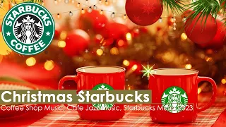 Christmas Starbucks 🎄 Happy Christmas Jazz Music 🎄 24 Hours of Happy Starbucks Music