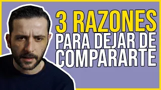 3 Razones Para Dejar De Compararte Con Los Demás - (106/365)