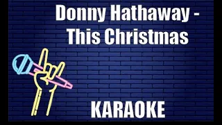 Donny Hathaway - This Christmas (Karaoke)