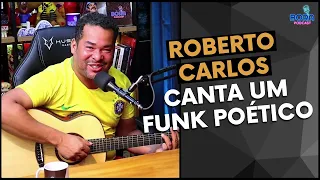 O ROBERTO CARLOS CANTA UM FUNK POÉTICO | MARCUS VINILE - Cortes do Bora Podcast