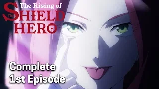 The Rising of the Shield Hero Ep. 1 | The Shield Hero