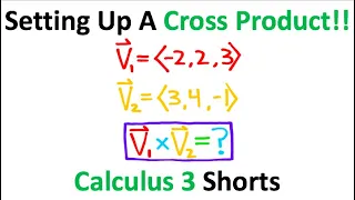 Cross Product - Calculus 3