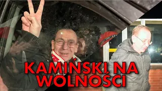 Kamiński wyszedł z więzienia!