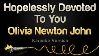 Olivia Newton John - Hopelessly Devoted To You from "Grease" (Karaoke Version)