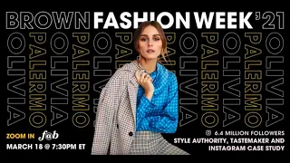 F@B Presents: Olivia Palermo - Style Authority, Tastemaker, and Case Study | Brown Fashion Week ’21