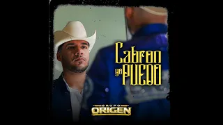 Grupo Origen - Cabrón yo puedo VIDEO OFICIAL