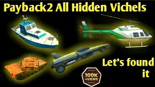 Payback2 All Hidden Vehicles in all cities exsect  Location @LogicalGalaxy