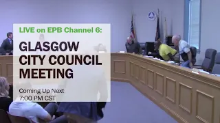 Glasgow City Council Meeting - May 9, 2022