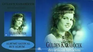 Gülden Karaböcek - Ben Olmalıydım (Official Audio)