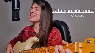 O tempo não para - Cazuza || Marina Aquino