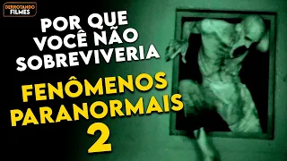 Por que você NÃO SOBREVIVERIA ao HOSPITAL ASSOMBRADO de FENÔMENOS PARANORMAIS 2 (Grave Encounters 2)