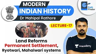 L17: Land Reforms by British l Modern Indian History | UPSC CSE 2021 l Dr. Mahipal Rathore