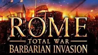 Rome: Total War - Barbarian Invasion - The Last Days of Rome