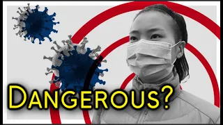 Coronavirus: how dangerous is it?
