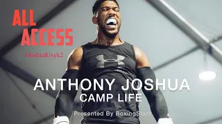 Anthony Joshua | ALL ACCESS - AJ'S CAMP LIFE (Aj vs Usyk 2)