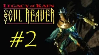 Legacy of Kain: Soul Reaver #2 [Земли клана Мелкая]