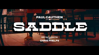 Paul Cauthen   "Saddle"  (Official Video)