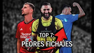 ¿A QUIÉN LE FUE PEOR? TOP 7 Peores fichajes de la temporada ⚠️