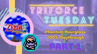 Touchin' and Blowin' || Triforce Tuesday Week 39: Phantom Hourglass [1/6]