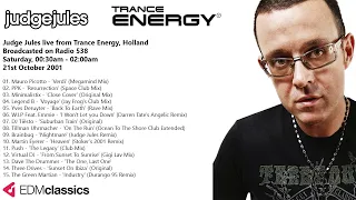 Judge Jules - Live from Trance Energy, Holland - 21 Oct 2001