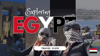 EGYPT VLOG: MY BIRTHDAY TRIP + EXPLORING CAIRO+SHARM+LUXOR.