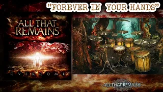 ALL THAT REMAINS - "Forever in Your Hands" | MIDI Drum Cover