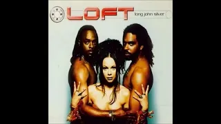 Loft - Long John Silver (Original Club Mix)