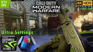 Call of Duty: Modern Warfare 4K | HDR | RAY TRACING | Ultra Settings | RTX 2080 Ti | i9 9900k