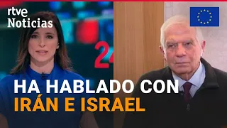 IRÁN-ISRAEL, BORRELL: "A veces NADIE quiere la GUERRA pero entre TODOS la ORGANIZAN" | RTVE
