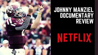 Johnny Manziel Netflix Documentary Full Review