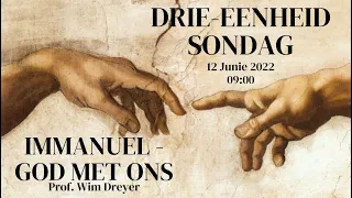 2022-06-12 Immanuel - God met ons - Prof. Wim Dreyer