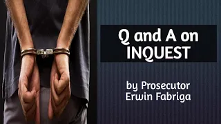 Q and A on INQUEST