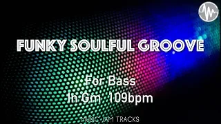 Funky Soulful Groove Jam For【Bass】G minor 109bpm No Bass BackingTrack