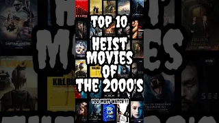Top 10 Heist Movies of the 2000s