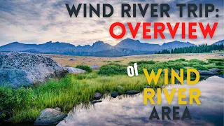 wind river overview by a photographer - scab creek, dream lake, raid lake