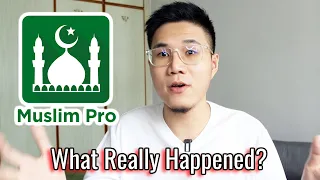 What Really Happened to Muslim Pro app? (as a Chinese Muslim)