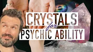 Crystals for Psychic Ability