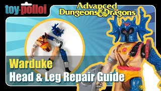 Vintage AD&D Warduke Head and Leg repair guide - Toy Polloi