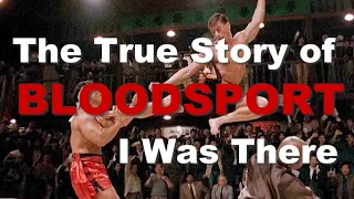 The True Story of Bloodsport - I was There