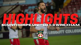 HIGHLIGHTS | Scunthorpe United 1-3 Wrexham