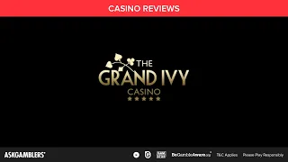 The Grand Ivy Casino Video Review | AskGamblers