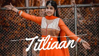 TITLIAAN -Dance Cover | you must watch this video | Harrdy Sandhu | sargun Mehta | Afsana Khan