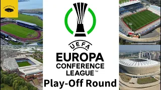 2023-24 UEFA Europa Conference League Play-Off Round - All Stadiums